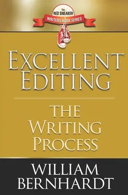 Vynikající redakce: Proces psaní - Excellent Editing: The Writing Process
