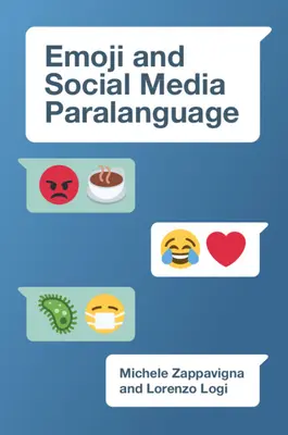 Emoji a parajazyk sociálních médií - Emoji and Social Media Paralanguage