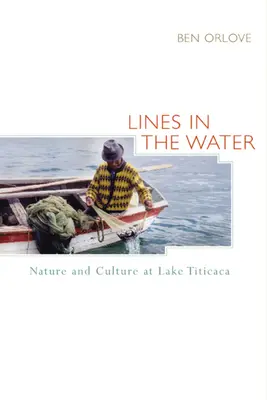 Čáry ve vodě: Příroda a kultura u jezera Titicaca - Lines in the Water: Nature and Culture at Lake Titicaca