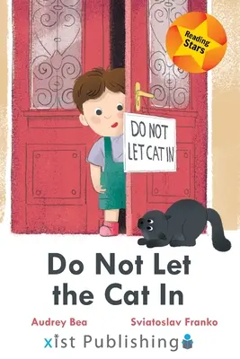 Nepouštějte kočku dovnitř - Do Not Let the Cat In