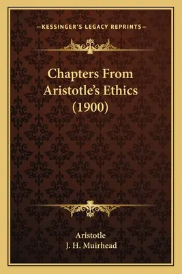 Kapitoly z Aristotelovy etiky (1900) - Chapters From Aristotle's Ethics (1900)