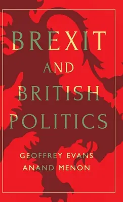 Brexit a britská politika - Brexit and British Politics