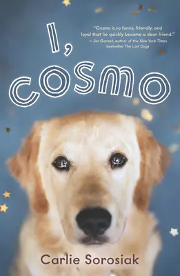 Já, Cosmo - I, Cosmo