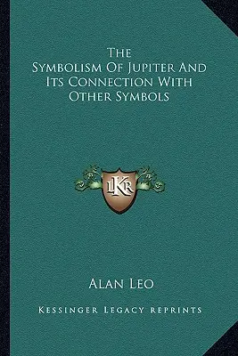 Symbolika Jupitera a jeho spojení s dalšími symboly - The Symbolism Of Jupiter And Its Connection With Other Symbols