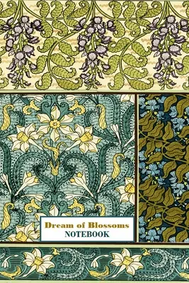 Dream of Blossoms NOTEBOOK [linkovaný zápisník/deník/deník na psaní, 60 listů, střední velikost (A5) 6x9 palců] - Dream of Blossoms NOTEBOOK [ruled Notebook/Journal/Diary to write in, 60 sheets, Medium Size (A5) 6x9 inches]