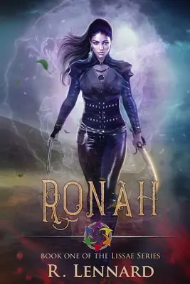Ronah: Kniha první ze série Lissae - Ronah: Book one of the Lissae series