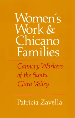 Práce žen a chicánské rodiny - Women's Work and Chicano Families