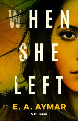 Když odešla: Thriller - When She Left: A Thriller