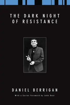 Temná noc odporu - The Dark Night of Resistance