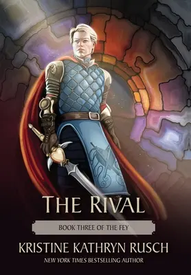 Soupeř: Třetí kniha The Fey - The Rival: Book Three of The Fey