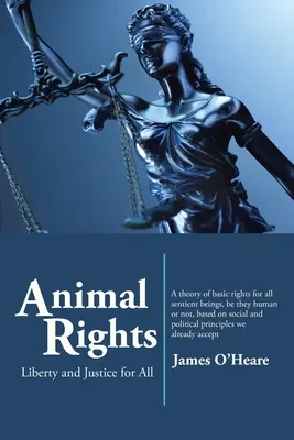 Práva zvířat: Svoboda a spravedlnost pro všechny - Animal Rights: Liberty and Justice for All