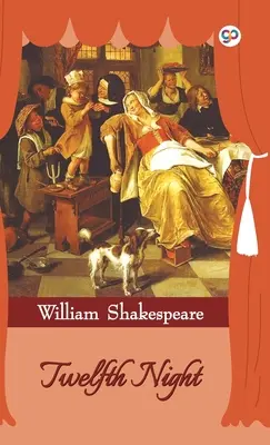 Dvanáctá noc (vydání pro knihovny v pevné vazbě) - Twelfth Night (Hardcover Library Edition)