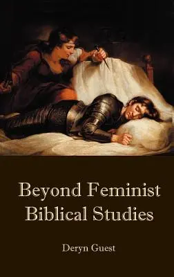 Za hranice feministických biblických studií - Beyond Feminist Biblical Studies