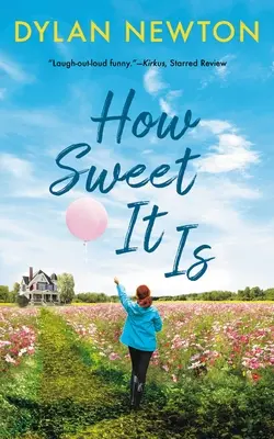 Jak sladké to je - How Sweet It Is