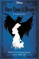 Disney Princezna Šípková Růženka: Jednou za život - Disney Princess Sleeping Beauty: Once Upon a Dream