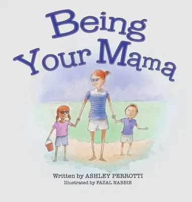 Být svou mámou - Being Your Mama