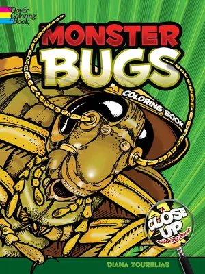 Příšerky - Omalovánky zblízka - Monster Bugs - A Close-Up Coloring Book