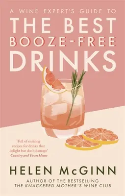 Průvodce odborníka na víno po nejlepších nápojích bez alkoholu - A Wine Expert's Guide to the Best Booze-Free Drinks