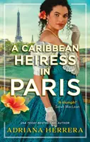 Karibská dědička v Paříži - Caribbean Heiress in Paris