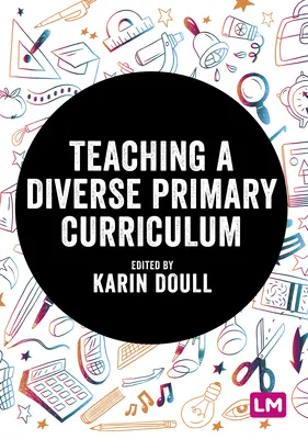 Výuka rozmanitého učiva na základních školách - Teaching a Diverse Primary Curriculum