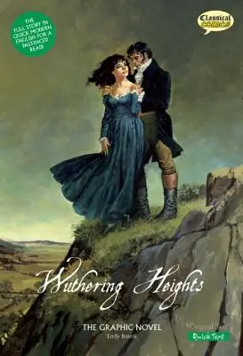 Wuthering Heights the Graphic Novel (Grafický román o Větrné hůrce): Rychlý text - Wuthering Heights the Graphic Novel: Quick Text