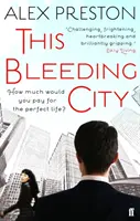 Toto krvácející město - This Bleeding City