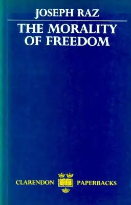 Morálka svobody - The Morality of Freedom