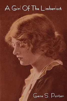 Dívka z Limberlost - A Girl of the Limberlost