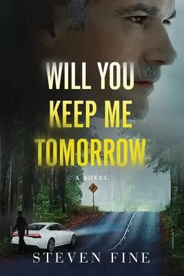 Will You Keep Me Tomorrow (Necháš si mě zítra) - Will You Keep Me Tomorrow