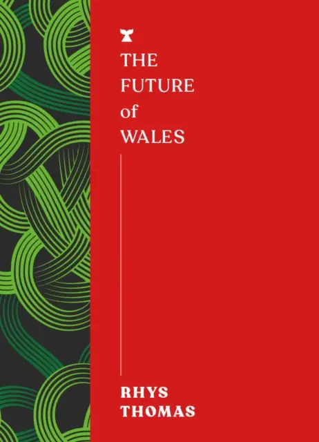 Budoucnost Walesu - Future of Wales