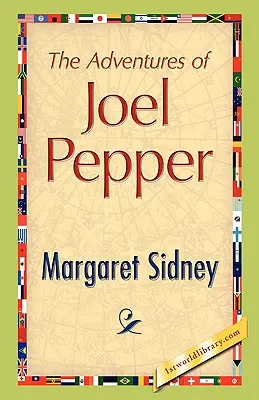 Dobrodružství Joela Peppera - The Adventures of Joel Pepper