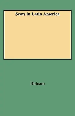 Skotové v Latinské Americe - Scots in Latin America