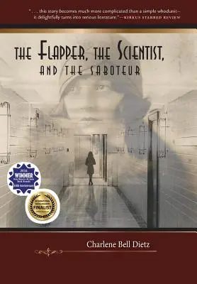 The Flapper, Scientist, and Saboteur (Klapka, vědec a sabotér) - The Flapper, the Scientist, and the Saboteur