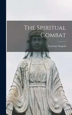 Duchovní boj - The Spiritual Combat