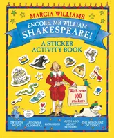Přídavek, pane Williame Shakespeare! - Samolepková knížka s aktivitami - Encore, Mr William Shakespeare! - A Sticker Activity Book