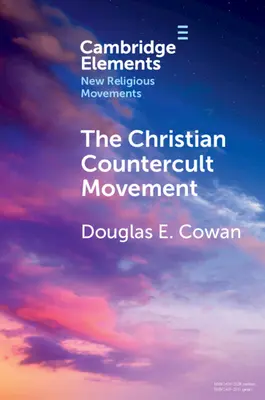Křesťanské kontrakultovní hnutí - The Christian Countercult Movement