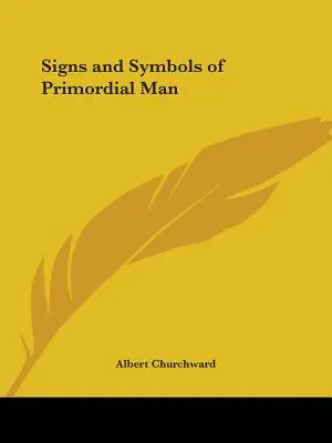 Znaky a symboly pračlověka - Signs and Symbols of Primordial Man