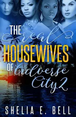Pravé manželky z města nepřátel 2 - The Real Housewives of Adverse City 2