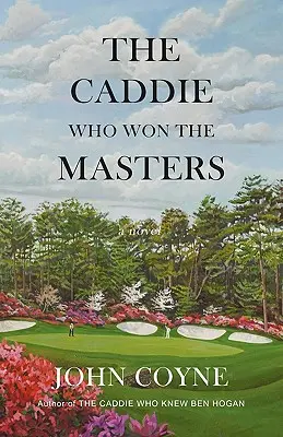 Caddie, který vyhrál Masters - The Caddie Who Won The Masters