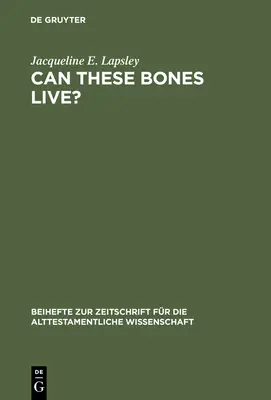 Mohou tyto kosti žít? - Can These Bones Live?