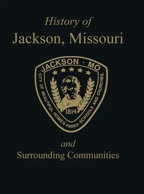 Jackson, Mo: a okolní obce - Jackson, Mo: & Surrounding Communities