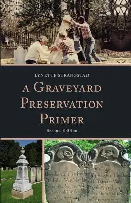 Základní informace o ochraně hřbitova - A Graveyard Preservation Primer