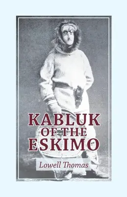 Kabluk Eskymáka - Kabluk of the Eskimo