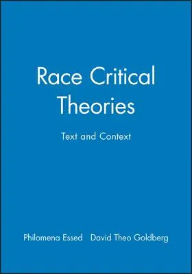 Rasově kritické teorie - Race Critical Theories
