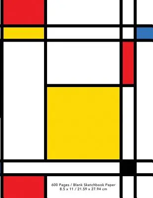 Největší skicák na světě: Neoplasticismus Abstraktní umění Kresli, čmárej nebo skicuj - The World's Largest Sketchbook: Neoplasticism Abstract Art Draw, Doodle, or Sketch