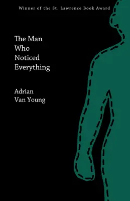 Muž, který si všiml všeho - The Man Who Noticed Everything