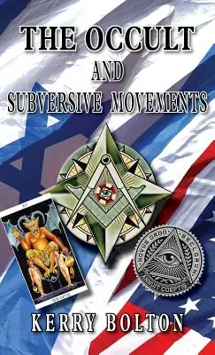 Okultismus a subverzivní hnutí: Tradice a kontratradice v boji o světovou moc - The Occult & Subversive Movements: Tradition & Counter-Tradition in the Struggle for World Power