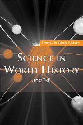 Věda ve světových dějinách - Science in World History