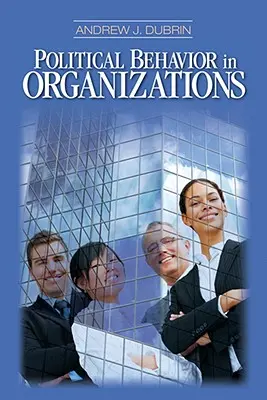 Politické chování v organizacích - Political Behavior in Organizations