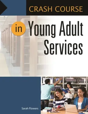 Rychlokurz služeb pro mládež - Crash Course in Young Adult Services